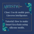 Clase: Uso de Molde para Llaveros Inteligentes