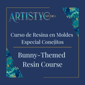 Curso de Resina en Moldes - Especial Conejitos 🐰✨